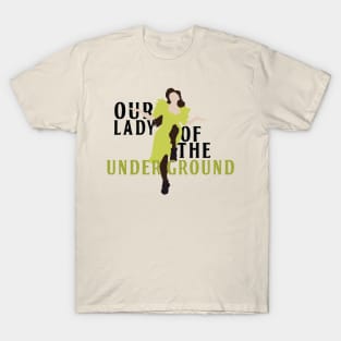 Our Lady of the Underground T-Shirt